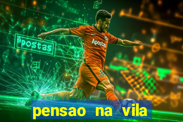 pensao na vila nova cachoeirinha